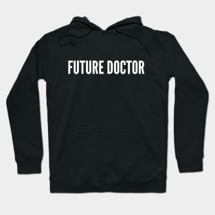 Future Doctor Hoodie